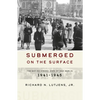 Submerged on the Surface: The Not-So-Hidden Jews of Nazi Berlin, 1941-1945 - Paperback