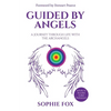 Guided by Angels: A Journey Through Life With the Archangels - Paperback