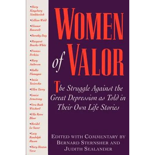 Women of Valor: The Struggle Against the Great Depression as Told in Their Own Life Stories - Paperback