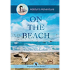 Adelyn's Adventure on the Beach - Hardcover