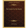 The Cricket On The Hearth - Paperback