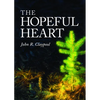 The Hopeful Heart - Paperback
