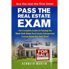 Pass the Real Estate Exam: The Complete Guide to Passing the New York State Real Estate Salesperson License Exam the First Time! - Paperback