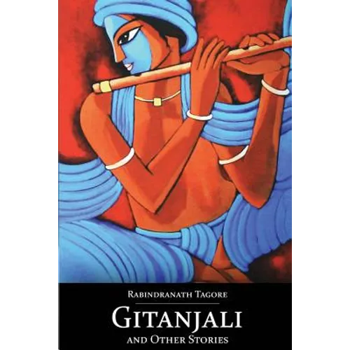 Gitanjali and Other Stories - Paperback