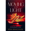 Moving in the Light: The Deb Bennett Story - Paperback