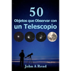 Objetos que Observar con un Telescopio - Paperback