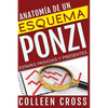 Anatomía de un esquema Ponzi: Estafas pasadas y presentes - Paperback