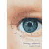 Mooney's Manifesto - Paperback