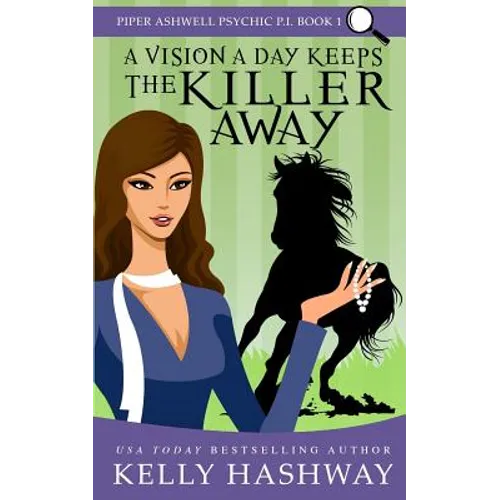 A Vision a Day Keeps the Killer Away - Paperback