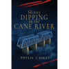 Skinny Dipping in Cane River - Paperback