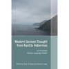 Modern German Thought from Kant to Habermas: An Annotated German-Language Reader - Paperback