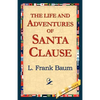 The Life and Adventures of Santa Clause - Paperback