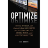 Optimize: How to Attract and Engage More Customers by Integrating SEO, Social Media, and Content Marketing - Hardcover