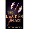 The Dwarven Legacy - Paperback