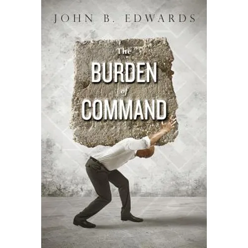 The Burden of Command - Paperback