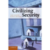 Civilizing Security - Paperback