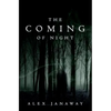 The Coming of Night - Paperback