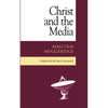 Christ and the Media - Paperback