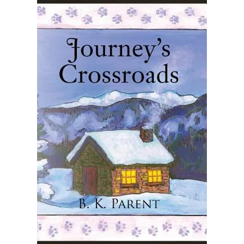 Journey's Crossroads - Hardcover