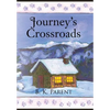 Journey's Crossroads - Hardcover