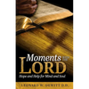 Moments with the Lord: Hope and Help for Mind and Soul - Paperback