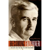 Becoming Faulkner: The Art and Life of William Faulkner - Paperback