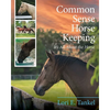 Common Sense Horse Keeping - Paperback