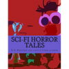 SCI-FI Horror Tales - Paperback
