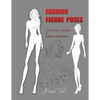 Fashion Figure Poses: Female Croquis Templates for Designers and Illustrators - Paperback
