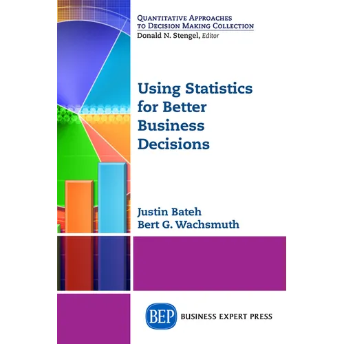 Using Statistics for Better Business Decisions - Paperback