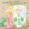 Growing Down Instead of Up - Paperback