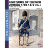 Uniforms of French armies 1750-1870 - Vol. 1 - Paperback
