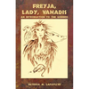 Freyja, Lady, Vanadis: An Introduction to the Goddess - Paperback