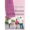 Parent Involvement: Collaboration Is the Key for Every Child's Success - Hardcover