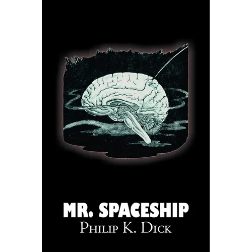 Mr. Spaceship by Philip K. Dick, Science Fiction, Adventure - Paperback