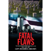 Fatal Flaws: Book 3: Book 3: 1975 - 2001 - Paperback