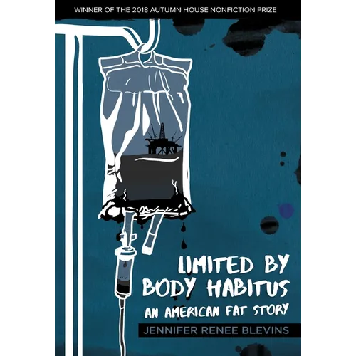 Limited by Body Habitus: An American Fat Story - Paperback