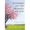 Standing on the Promises of God - Paperback