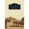 Fort Meade: Peacekeeper of the Black Hills - Hardcover