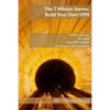 The 7 Minute Server: Build Your Own VPN - Paperback