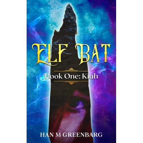 Elf Bat Book One Kiah - Paperback