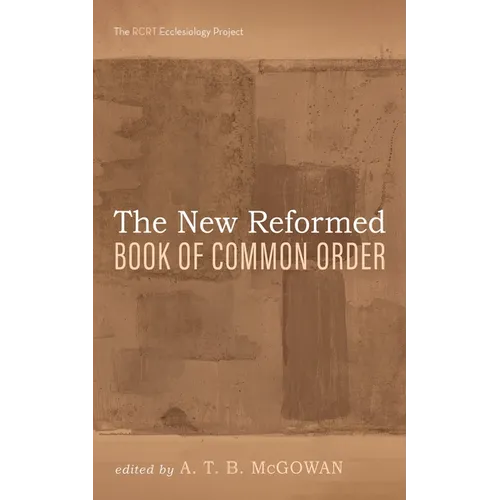 The New Reformed Book of Common Order - Hardcover