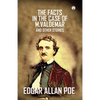 The Facts In The Case Of M. Valdemar And Other Stories - Paperback