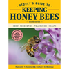 Storey's Guide to Keeping Honey Bees, 2nd Edition: Honey Production, Pollination, Health - Paperback