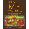 Feed Me with Words: A Journey Through Maasai Culture - Paperback