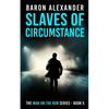 Slaves of Circumstance - Paperback