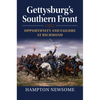 Gettysburg's Southern Front: Opportunity and Failure at Richmond - Hardcover