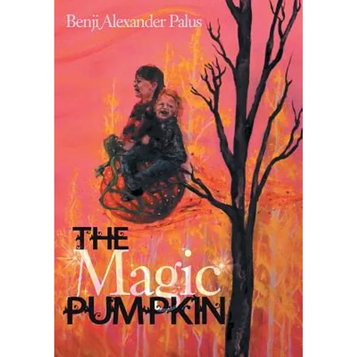 The Magic Pumpkin - Hardcover