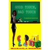 Good Touch, Bad Touch (Comprehensive Parental Guide) - Paperback