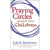Praying Circles Around Your Children - Paperback